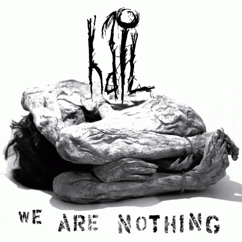 Hail (USA-1) : We are Nothing